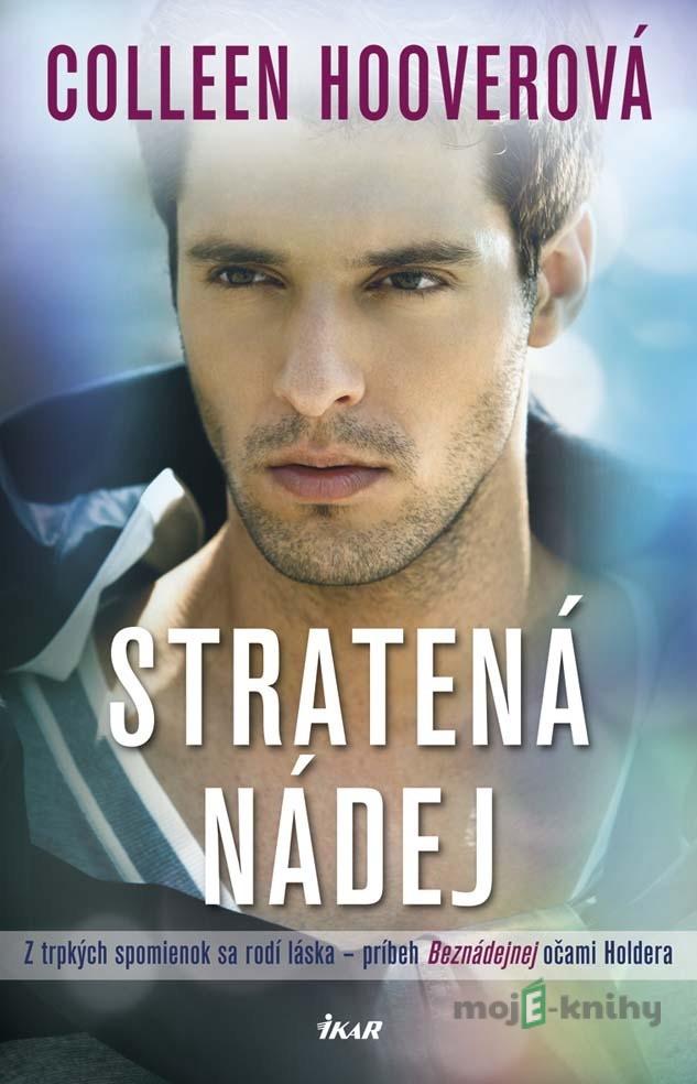 Stratená nádej - Colleen Hoover Stratená nádej - Colleen Hoover