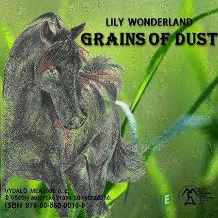 Grains of Dust - Lily Wonderland Grains of Dust - Lily Wonderland