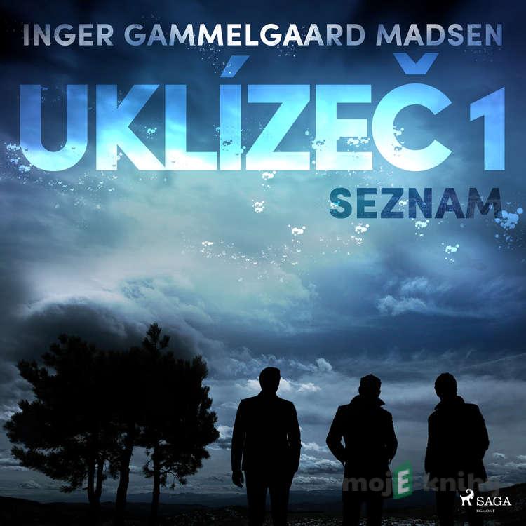 Uklízeč 1: Seznam - Inger Gammelgaard Madsen Uklízeč 1: Seznam - Inger Gammelgaard Madsen