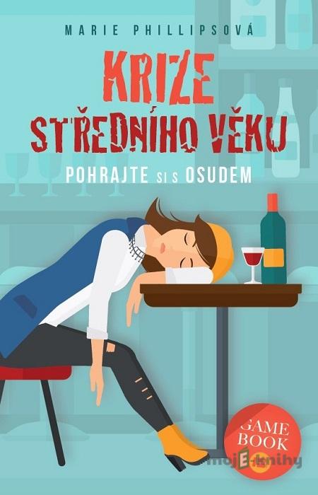 Krize středního věku - Marie Phillips Krize středního věku - Marie Phillips