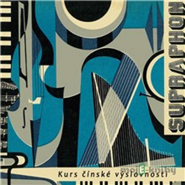 Kurs čínské výslovnosti - Oldřich Švarný Kurs čínské výslovnosti - Oldřich Švarný