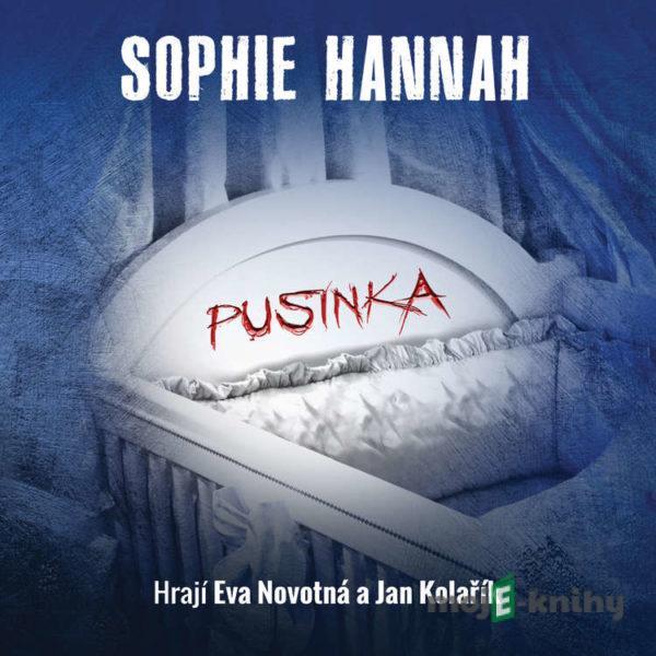 Pusinka - Sophie Hannah