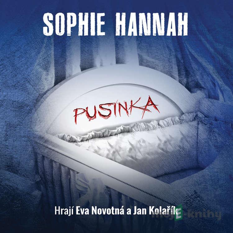 Pusinka - Sophie Hannah Pusinka - Sophie Hannah