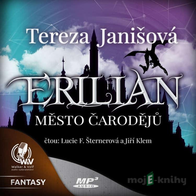 ERILIAN 1 - Město čarodějů - Tereza Janišová ERILIAN 1 - Město čarodějů - Tereza Janišová
