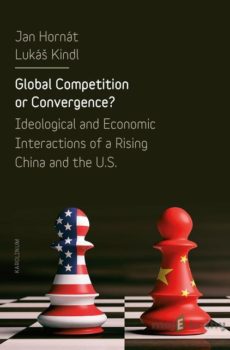 Global Competition or Convergence? - Jan Hornát
