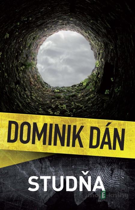 Studňa - Dominik Dán Studňa - Dominik Dán