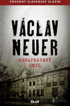 Nenapravený omyl - Václav  Neuer
