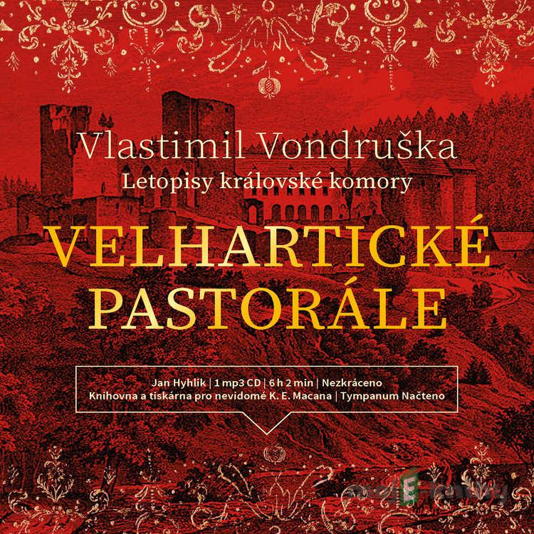 Velhartické pastorále - Vlastimil Vondruška Velhartické pastorále - Vlastimil Vondruška