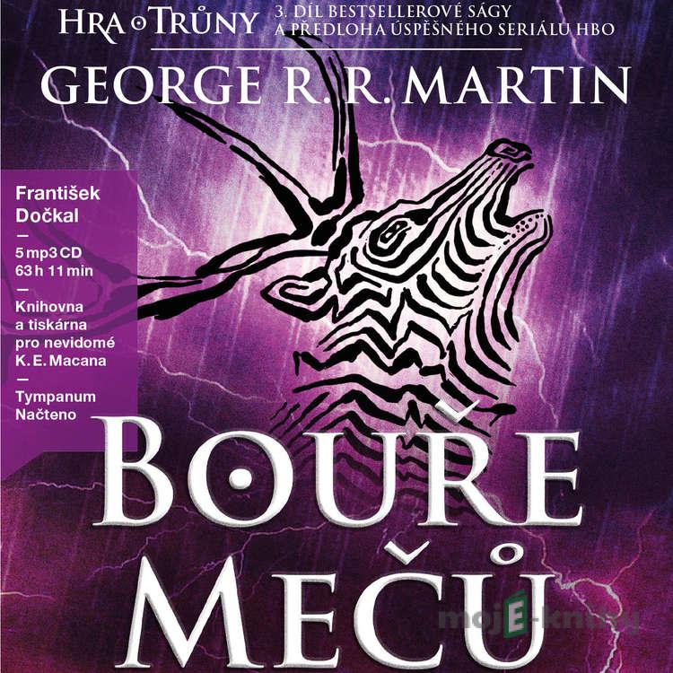 Bouře mečů - George R. R. Martin Bouře mečů - George R. R. Martin