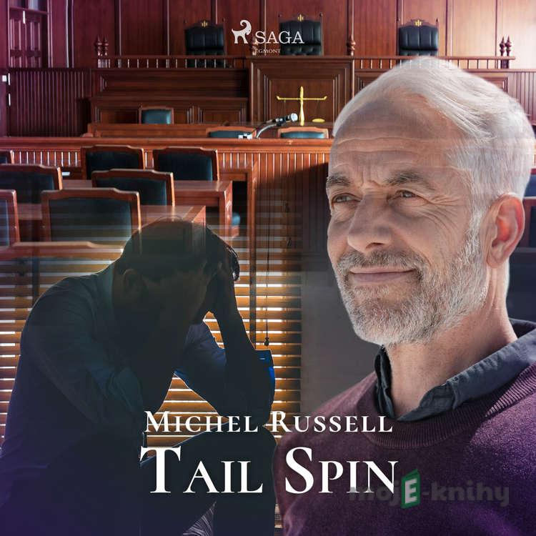 Tail Spin (EN) - Michel Russell Tail Spin (EN) - Michel Russell