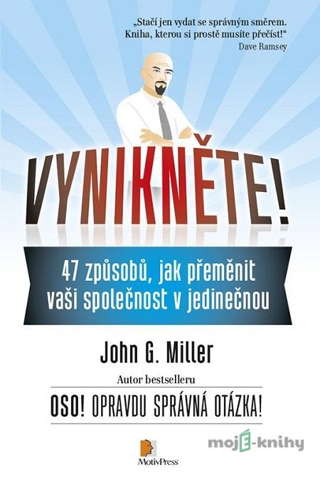Vynikněte! - John Miller Vynikněte! - John Miller