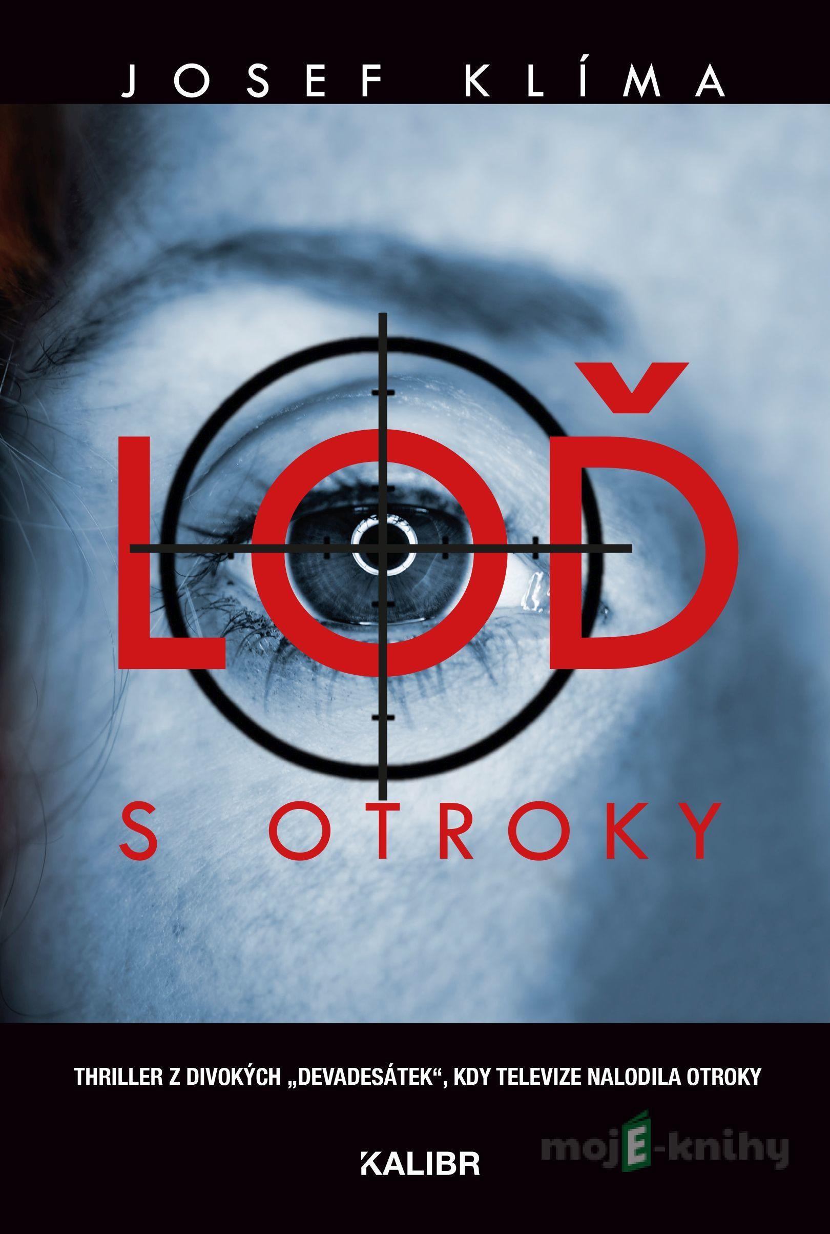 Loď s otroky - Josef Klíma Loď s otroky - Josef Klíma