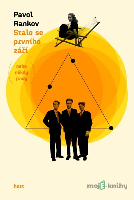 Stalo se prvního září (nebo někdy jindy) - Pavol Rankov Stalo se prvního září (nebo někdy jindy) - Pavol Rankov