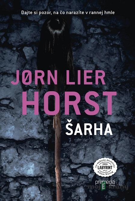 Šarha - Jørn Lier Horst Šarha - Jørn Lier Horst