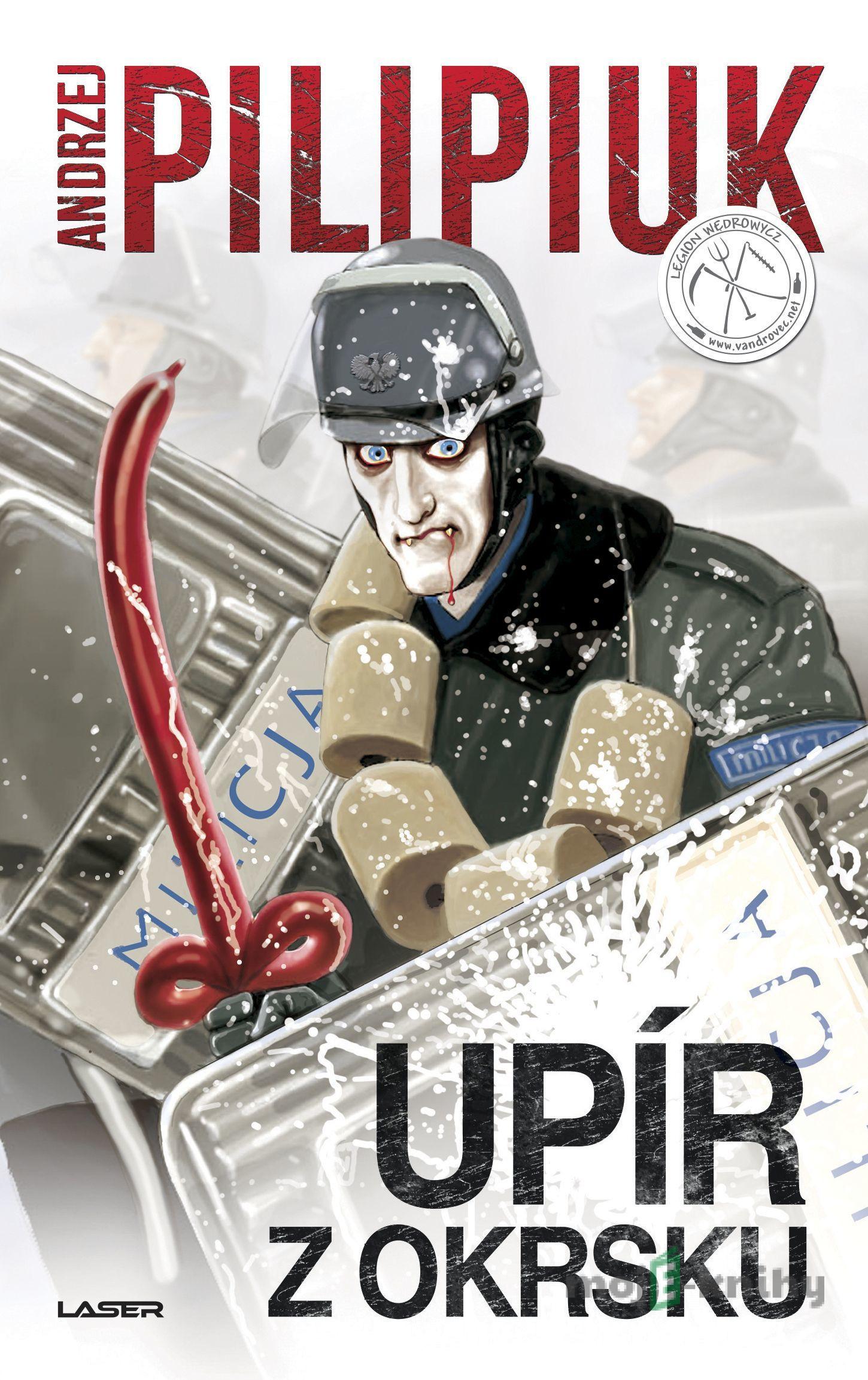 Upír z okrsku - Andrzej Pilipiuk Upír z okrsku - Andrzej Pilipiuk