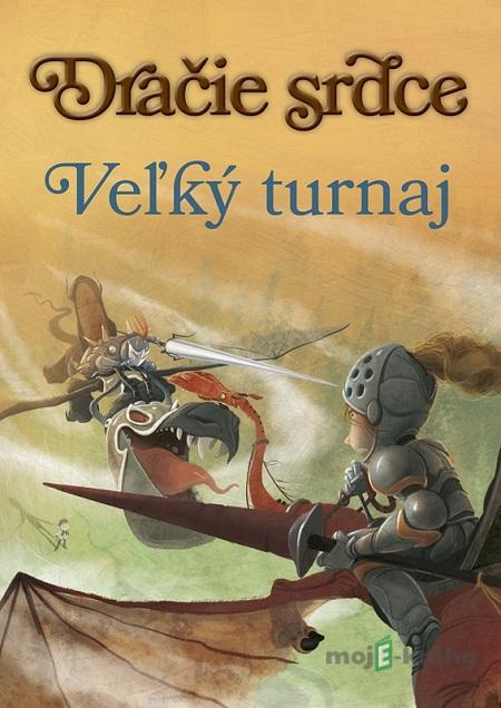 Dračie srdce 4: Veľký turnaj - Ana Galán Dračie srdce 4: Veľký turnaj - Ana Galán