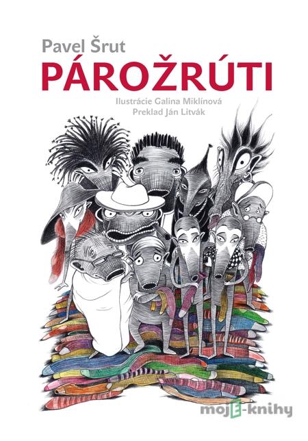 Párožrúti - Pavel Šrut, Galina Miklínová Párožrúti - Pavel Šrut, Galina Miklínová