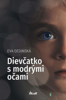 Dievčatko s modrými očami - Eva Dedinská