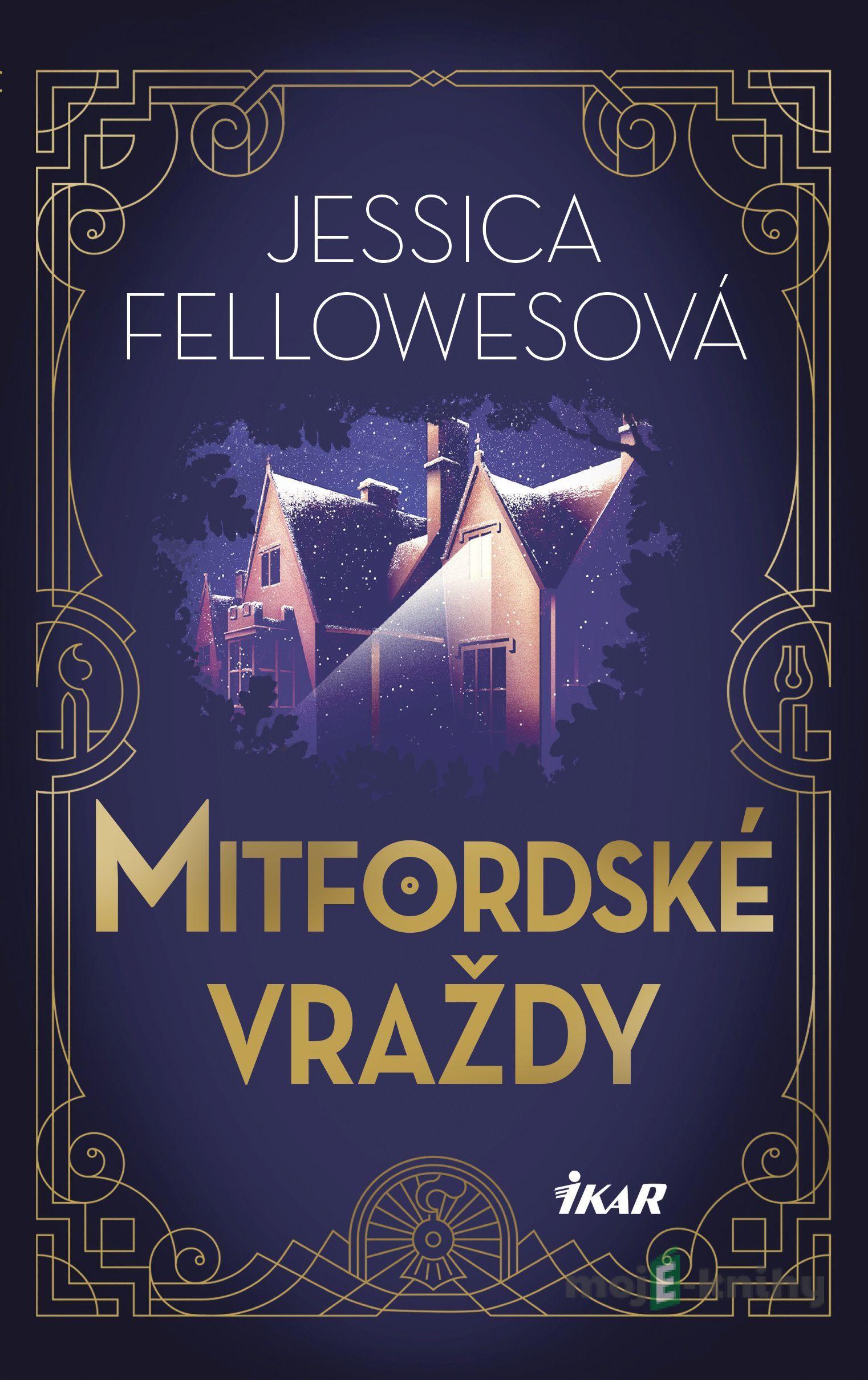 Mitfordské vraždy 1 - Jessica Fellowes Mitfordské vraždy 1 - Jessica Fellowes