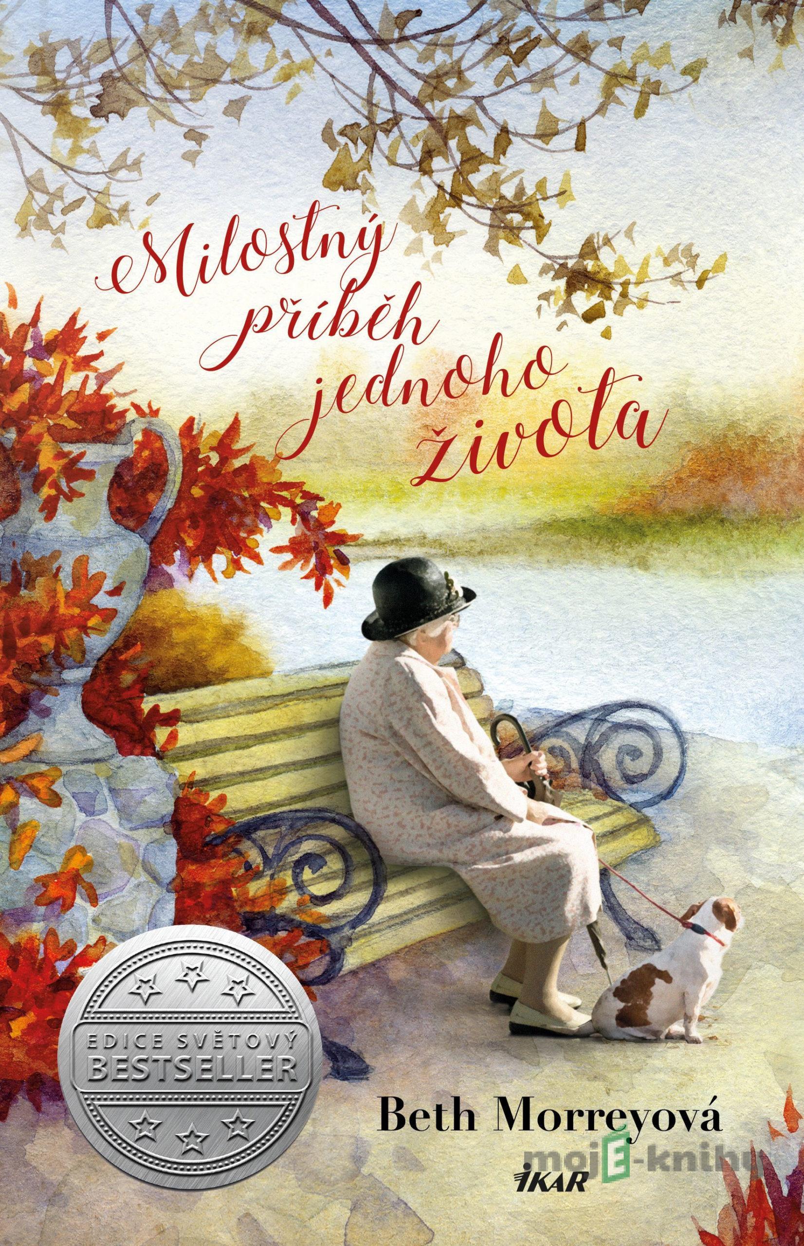 Milostný příběh jednoho života - Beth Morrey Milostný příběh jednoho života - Beth Morrey