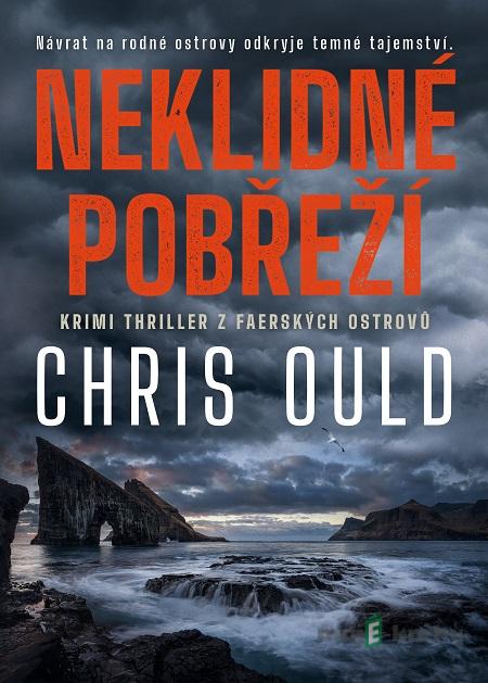 Neklidné pobřeží - Chris Ould Neklidné pobřeží - Chris Ould