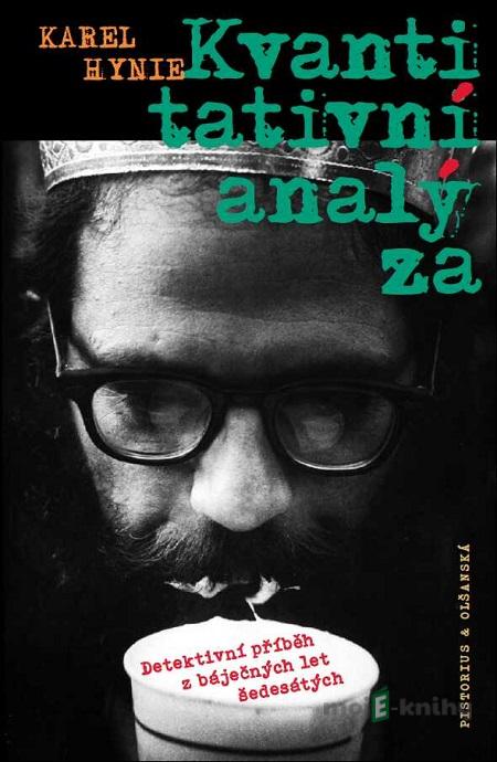 Kvantitativní analýza - Karel Hynie Kvantitativní analýza - Karel Hynie
