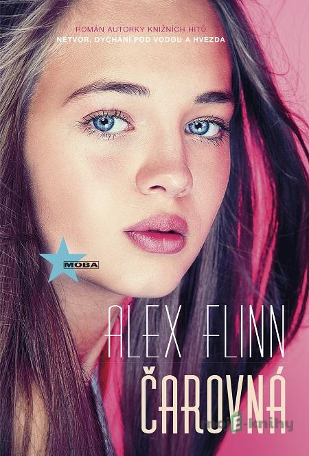 Čarovná - Alex Flinn Čarovná - Alex Flinn