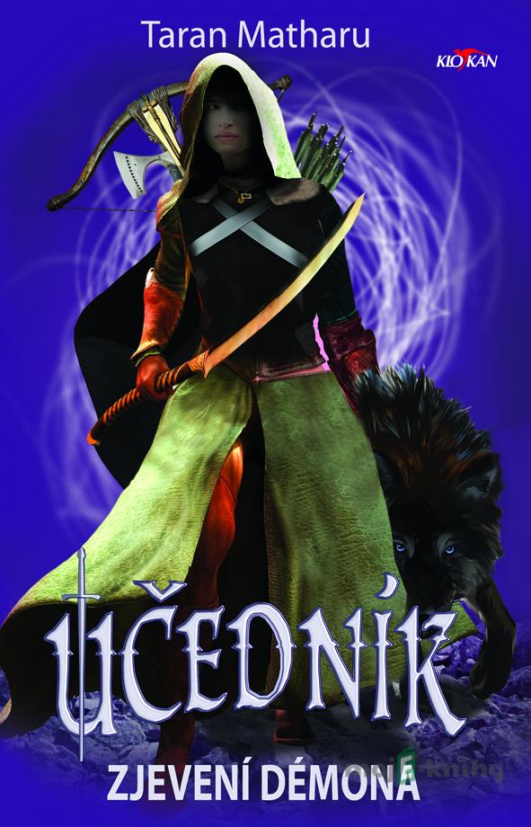 Učedník: Zjevení démona - Taran Matharu Učedník: Zjevení démona - Taran Matharu