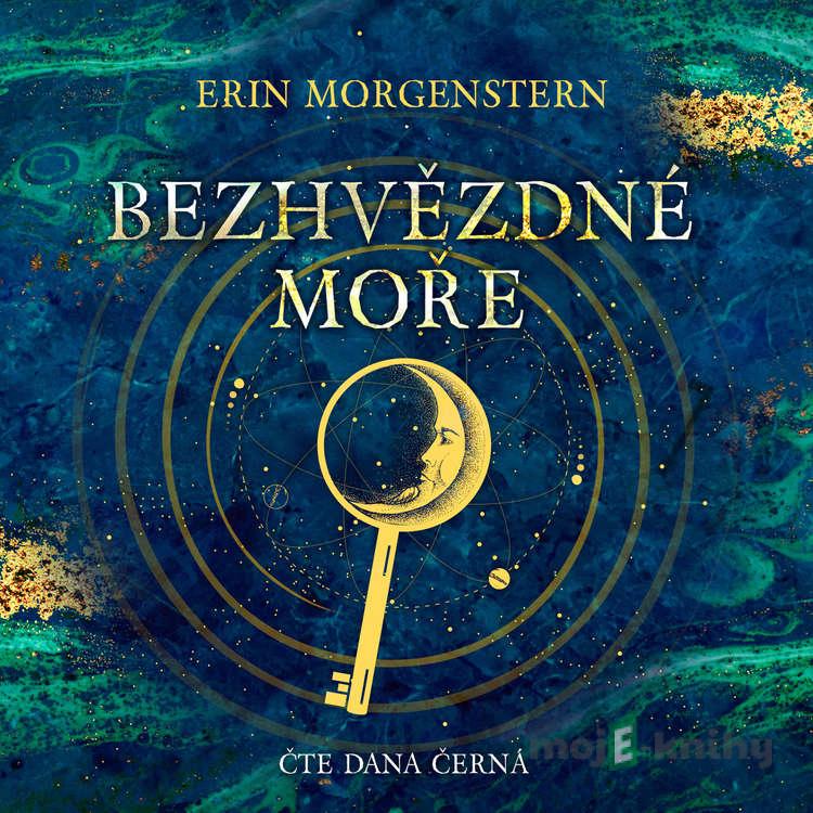 Bezhvězdné moře - Erin Morgenstern Bezhvězdné moře - Erin Morgenstern
