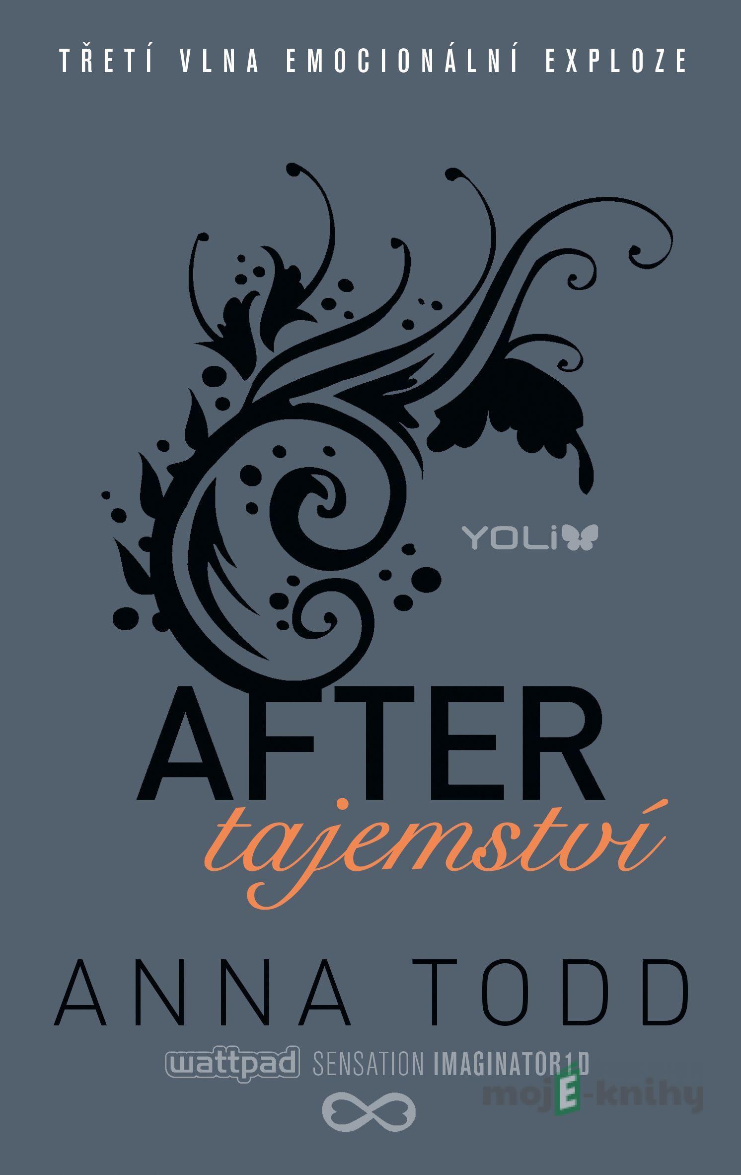 After 3: Tajemství - Anna Todd After 3: Tajemství - Anna Todd