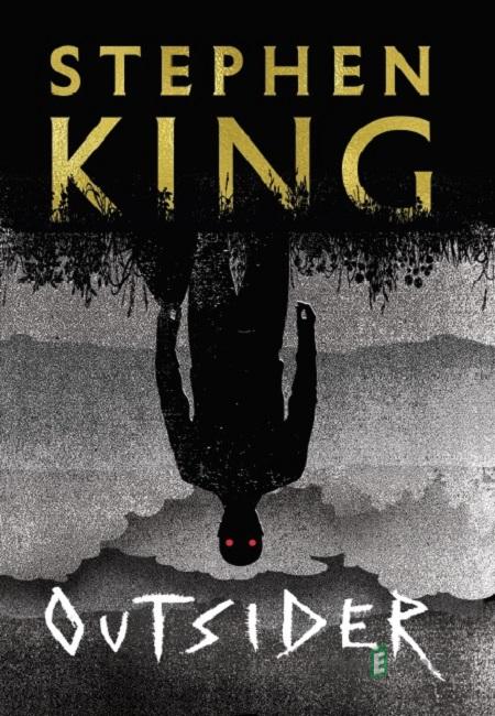 Outsider - Stephen King Outsider - Stephen King