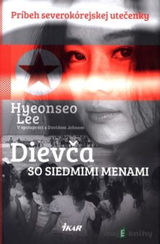 Dievča so siedmimi menami - Lee  Hyeonseo
