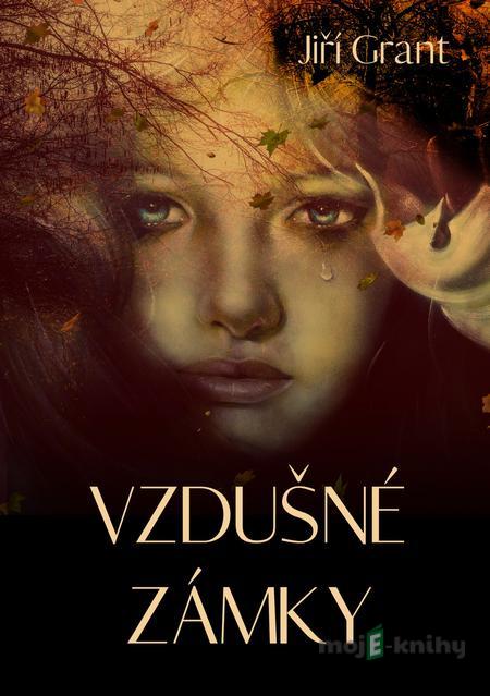 Vzdušné zámky - Jiří Grant Vzdušné zámky - Jiří Grant