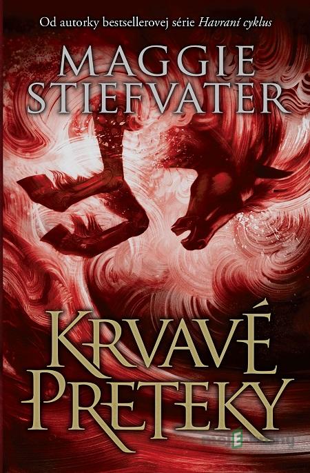 Krvavé preteky - Maggie Stiefvater Krvavé preteky - Maggie Stiefvater