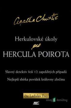 Herkulovské úkoly pro HERCULA POIROTA - Agatha Christie