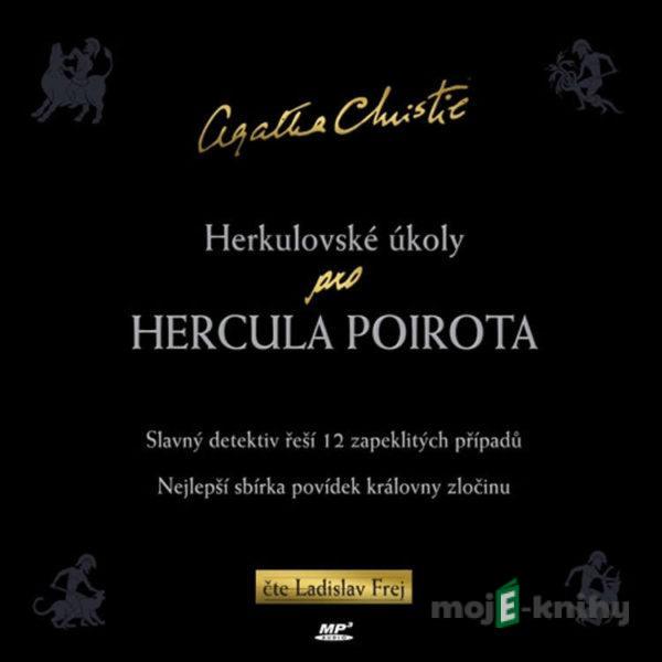 Herkulovské úkoly pro HERCULA POIROTA - Agatha Christie