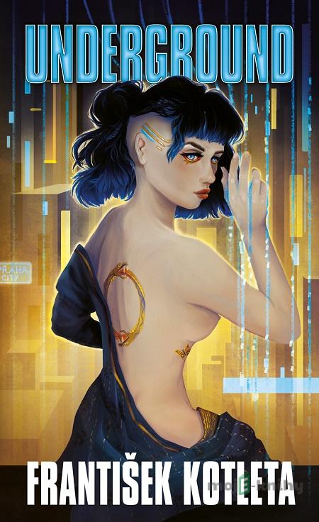 Underground - František Kotleta Underground - František Kotleta