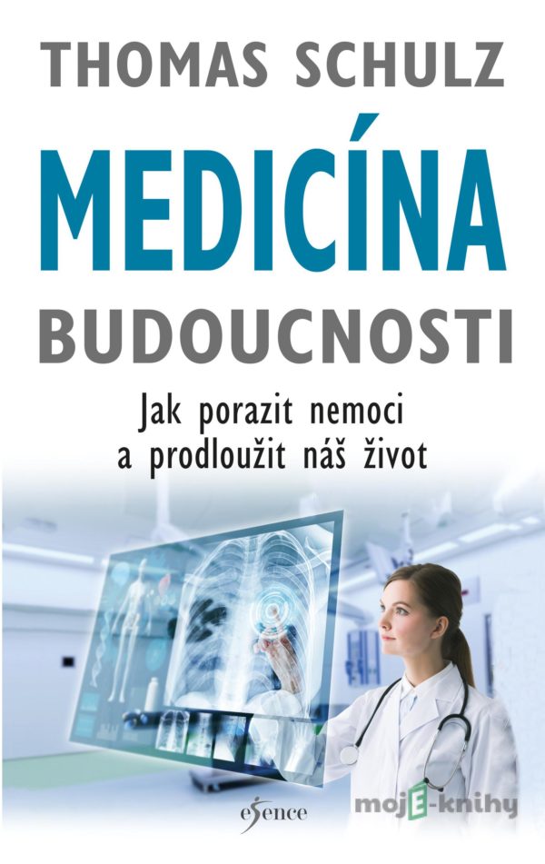 Medicína budoucnosti - Thomas Schulz