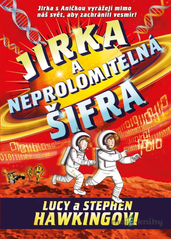 Jirka a neprolomitelná šifra - Lucy Hawking, Stephen Hawking