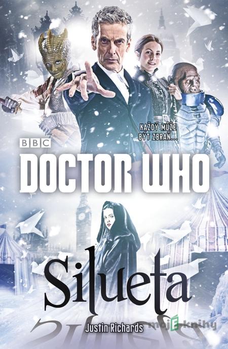Doctor Who: Silueta - Justin Richards Doctor Who: Silueta - Justin Richards
