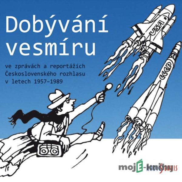 Dobývání vesmíru  - Rôzni Autori,Tomáš Černý