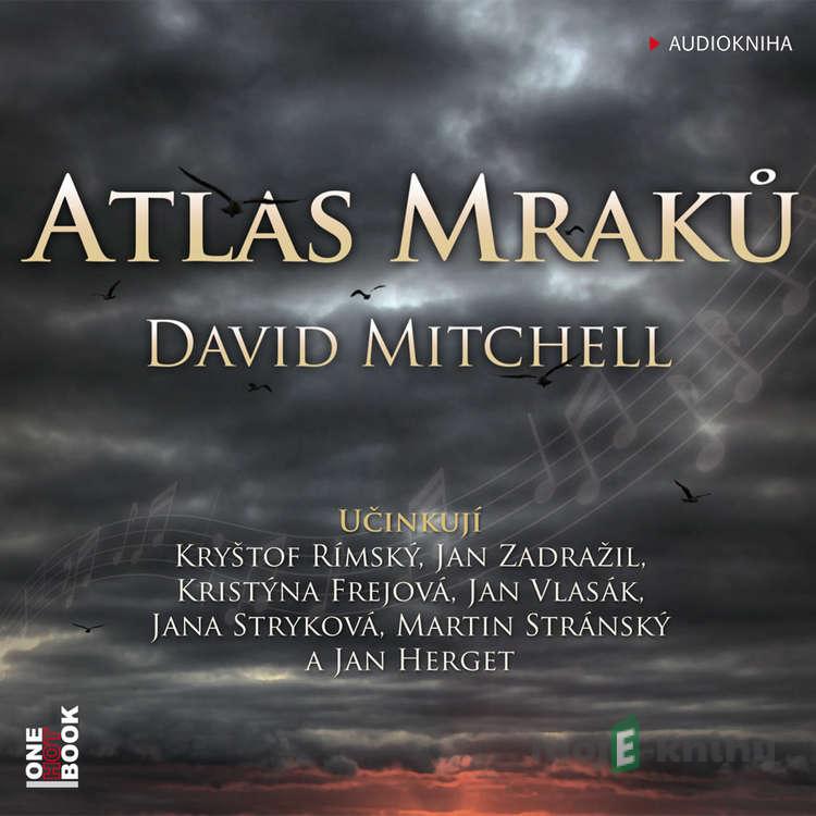 Atlas Mraků - David Mitchell Atlas Mraků - David Mitchell
