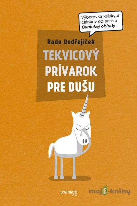 Tekvicový prívarok pre dušu - Rado Ondřejíček Tekvicový prívarok pre dušu - Rado Ondřejíček