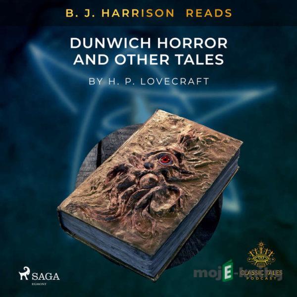 B. J. Harrison Reads The Dunwich Horror and Other Tales (EN) - H. P. Lovecraft