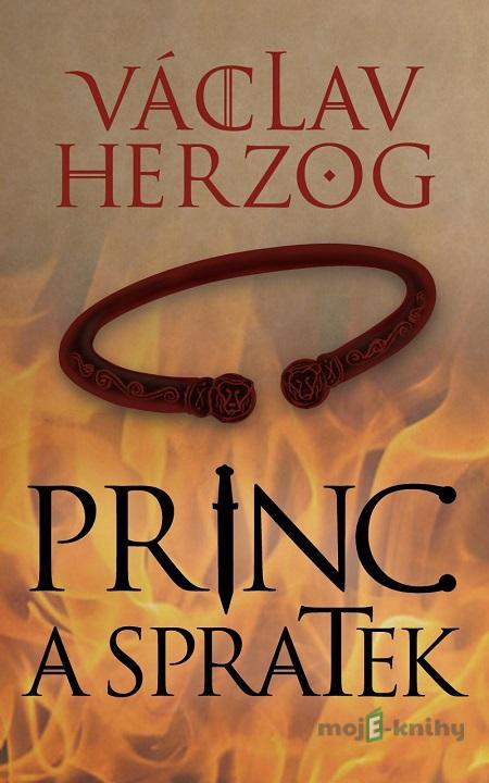 Princ a spratek - Václav Herzog Princ a spratek - Václav Herzog