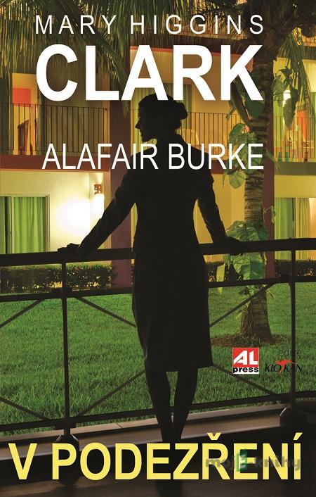V podezření - Mary Higgins Clark V podezření - Mary Higgins Clark