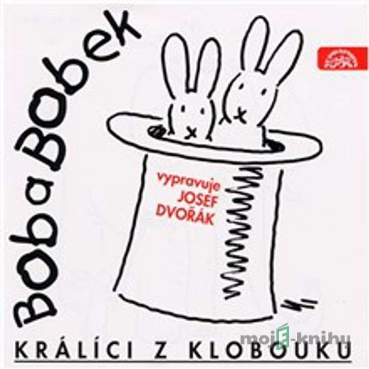 Bob a Bobek - Králíci z klobouku - Jiří Šebánek,Vladimír Jiránek,Jaroslav Pacovský Bob a Bobek - Králíci z klobouku - Jiří Šebánek,Vladimír Jiránek,Jaroslav Pacovský