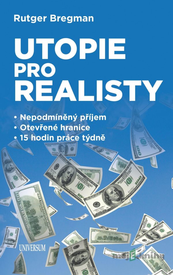 Utopie pro realisty - Rutger Bregman