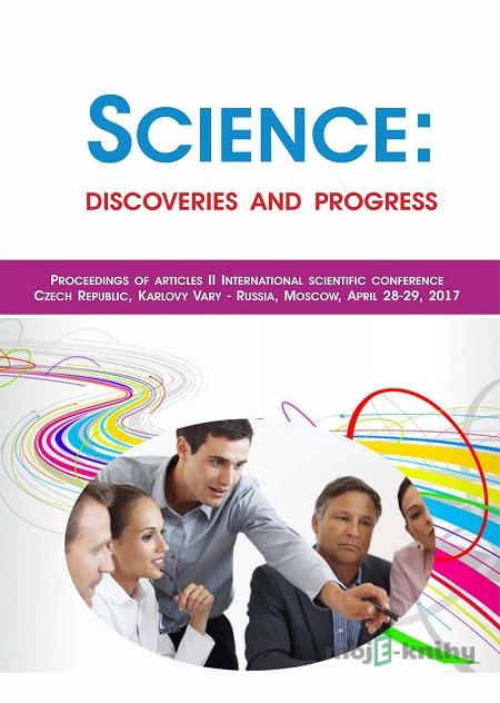 Science: discoveries and progress Science: discoveries and progress
