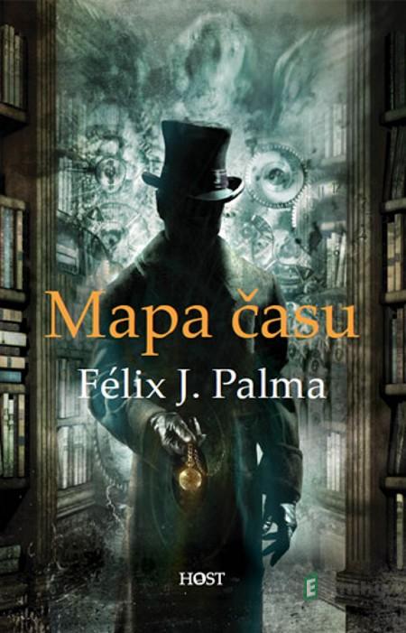 Mapa času - Félix J. Palma Mapa času - Félix J. Palma